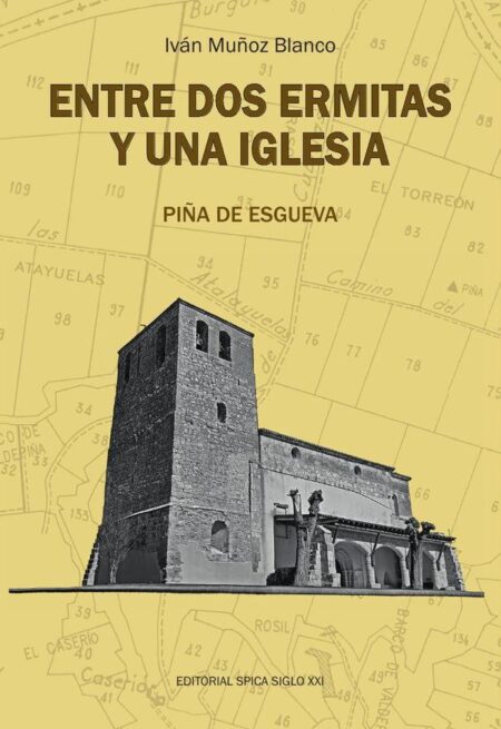 Entre dos ermitas y una iglesia:Piña de Esgueva