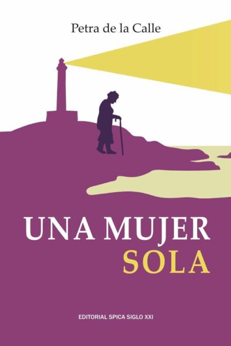 Una mujer sola:Libro de poesías