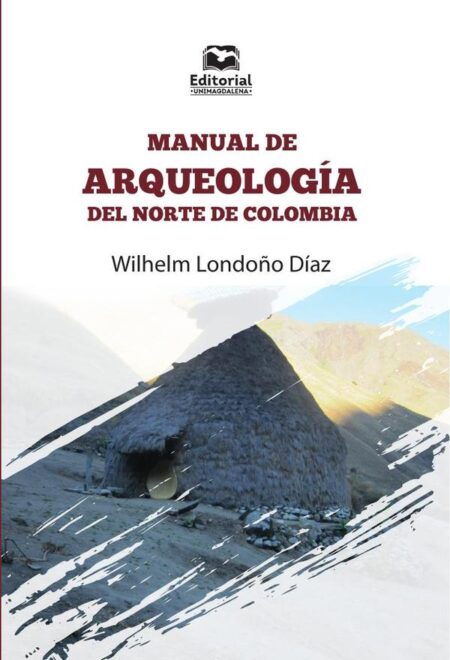 Manual de arqueología del norte de Colombia