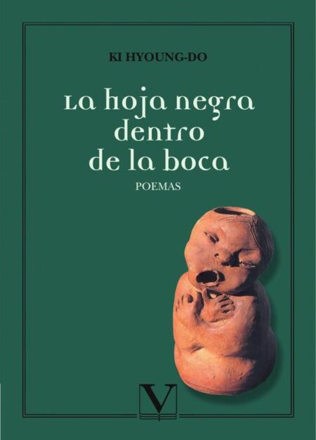 La hoja negra dentro de la boca:Poemas