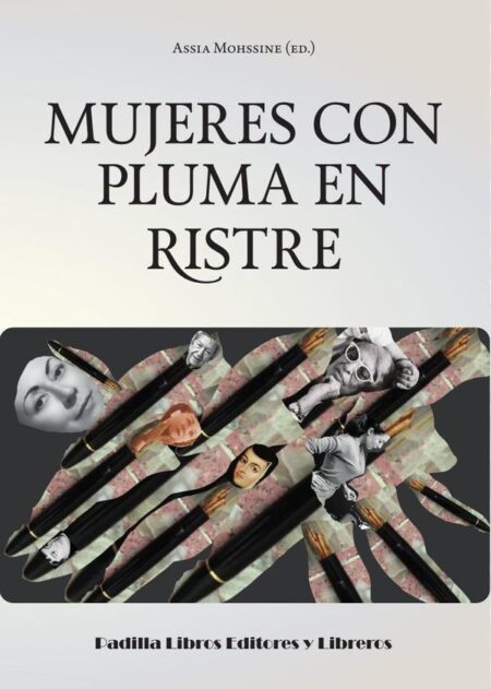 Mujeres con pluma en ristre