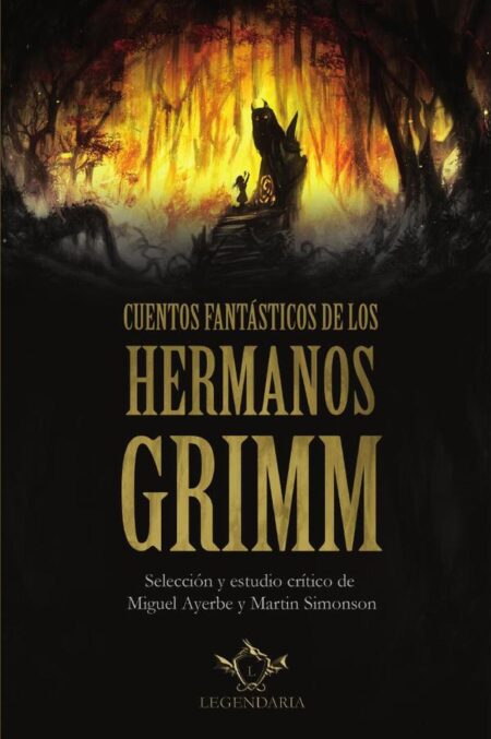 Cuentos fantásticos de los hermanos Grimm