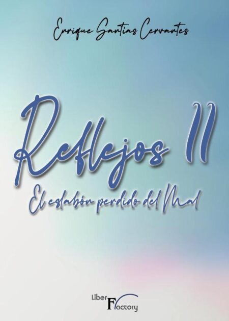 Reflejos II:El eslabón perdido del Mal