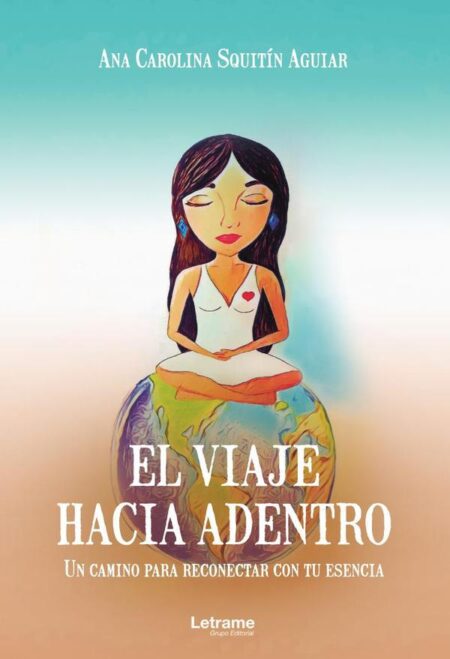 El viaje hacia adentro. Un camino para reconectar con tu esencia.