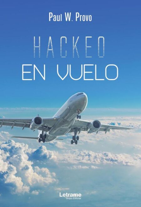 Hackeo en vuelo. Inflight Hacking