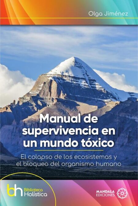 Manual de supervivencia en un mundo tóxico