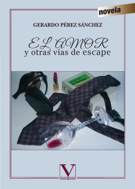 El amor y otras vías de escape