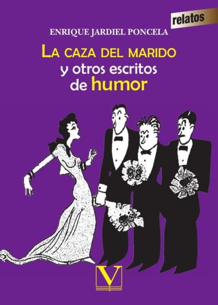 La caza del marido y otros escritos de humor