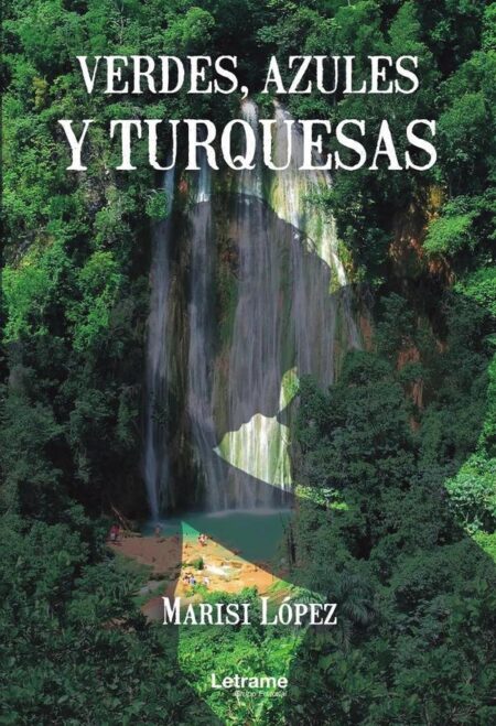 Verdes, azules y turquesas