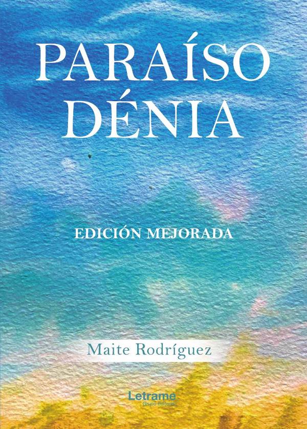 Paraíso Dénia. Edición Mejorada