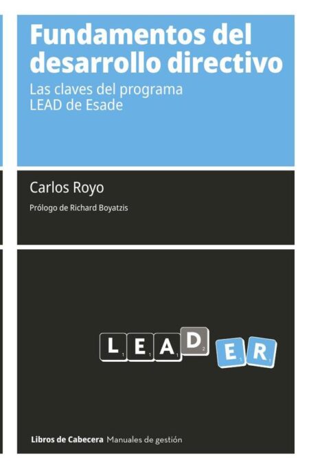 Fundamentos del desarrollo directivo: Las claves del programa LEAD de Esade