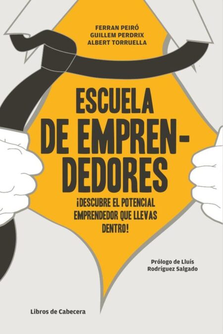 Escuela de emprendedores: Descubre el potencial emprendedor que llevas dentro