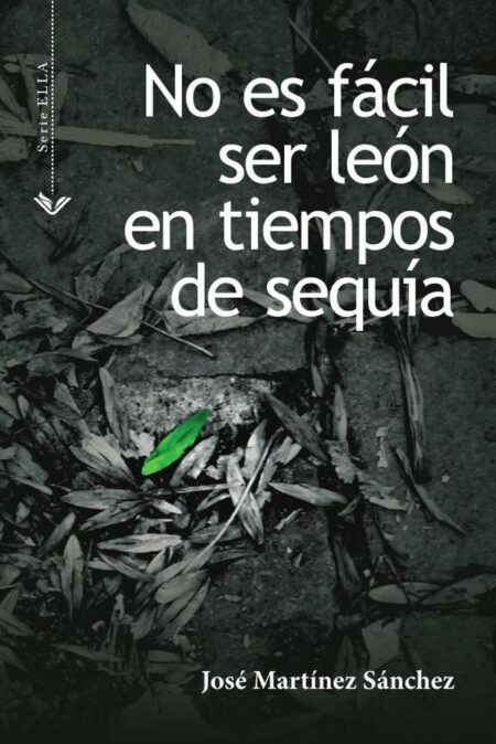 No es fácil ser león en tiempos de sequía
