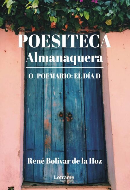 Poeisiteca Almanaquera. O Poemario: El día D
