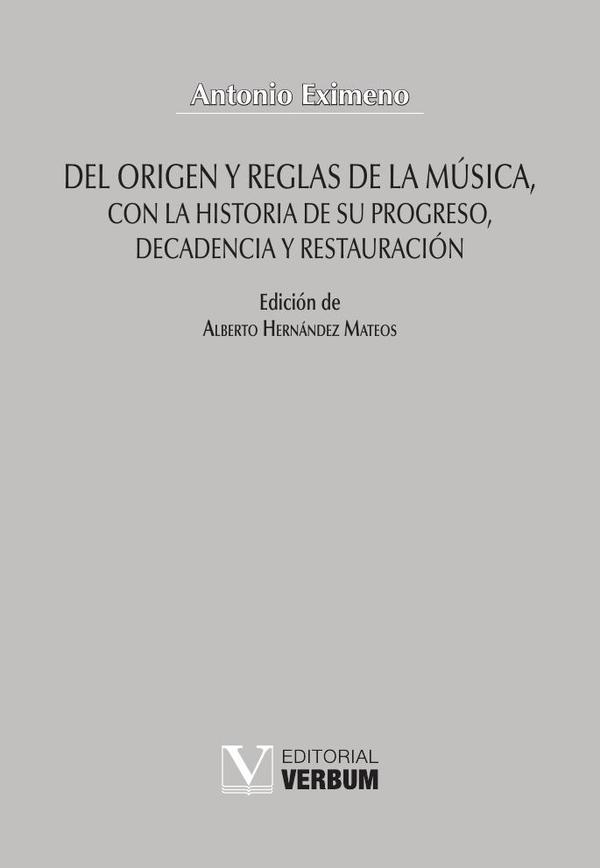 Del origen y reglas de la música, con la historia de su progreso, decadencia y restauración