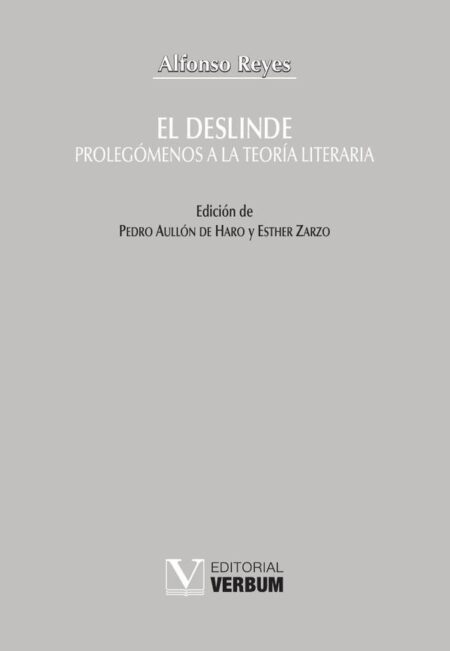 El deslinde:Prolegómenos a la Teoría literaria