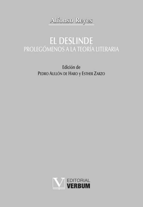 El deslinde:Prolegómenos a la Teoría literaria