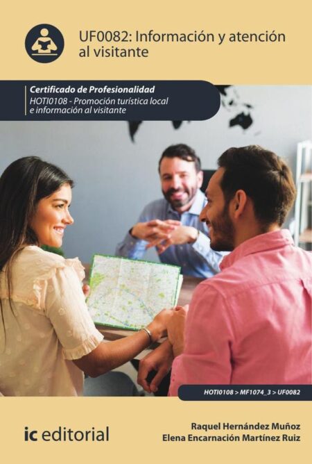 Información y Atención al Visitante. HOTI0108 - Promoción turística local e información al visitante