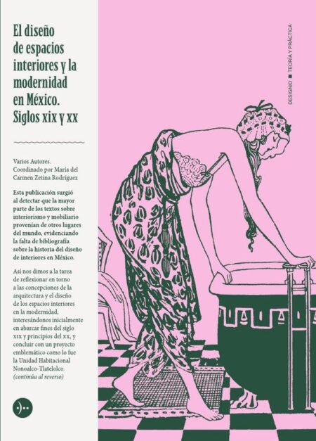 El Diseño de espacios interiores y la modernidad den México:Siglos XIX y XX