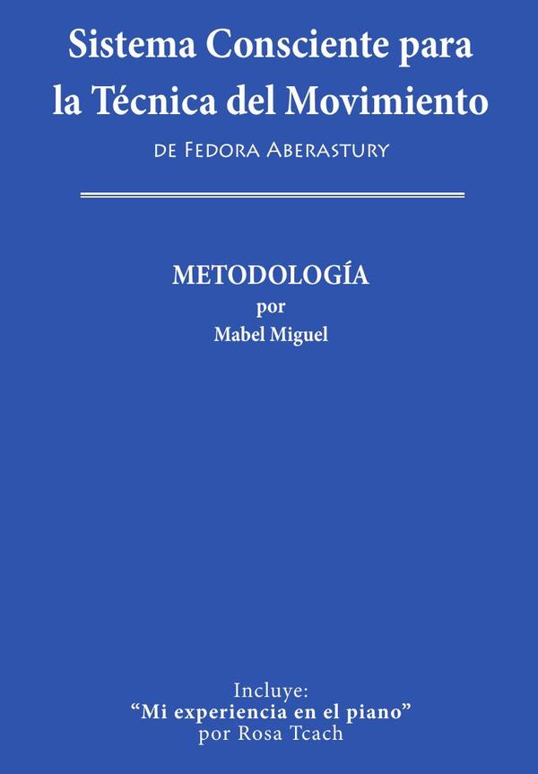 Sistema consciente para la técnica del movimiento