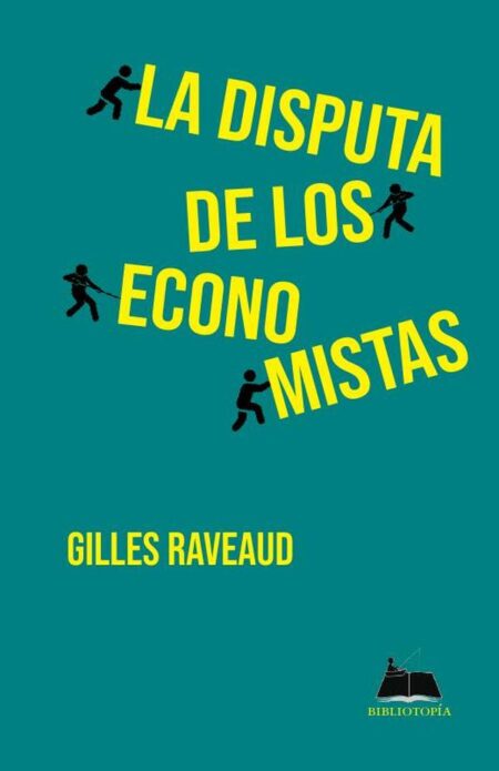 La disputa de los economistas