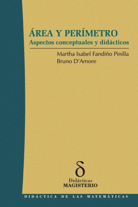 Área y perímetro:Aspectos conceptuales y didácticos