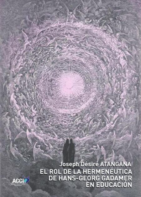 El rol de la hermenéutica de Hans-Georg Gadamer en educación