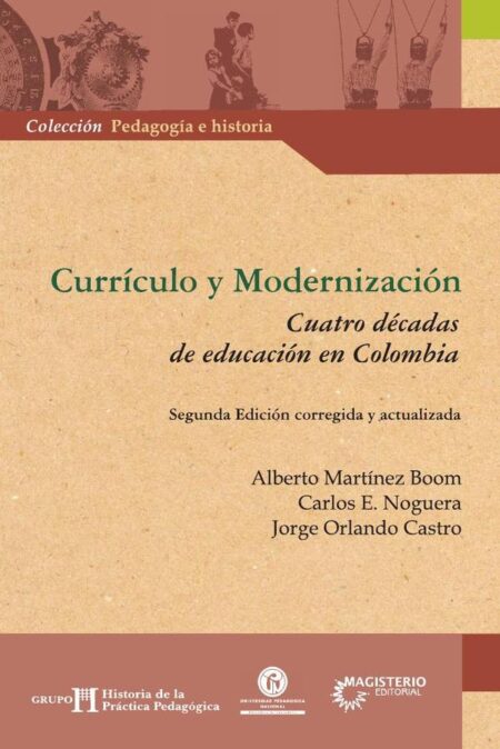 Currículo y Modernización:Cuatro décadas de educación en Colombia