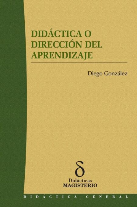 Didáctica o dirección del aprendizaje