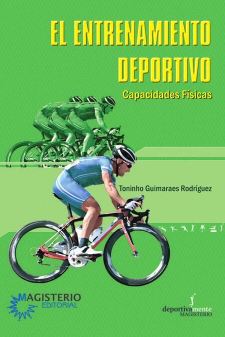 El entrenamiento deportivo:Capacidades físicas