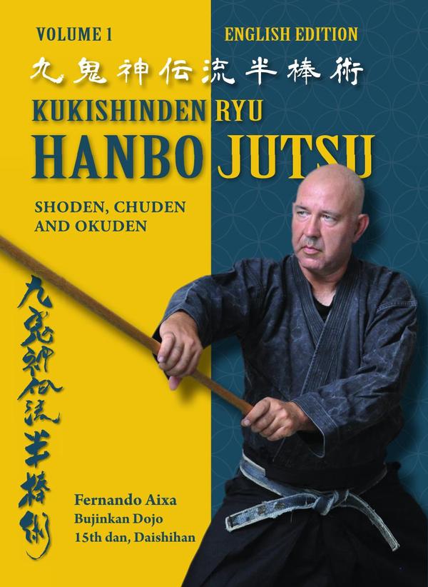 Kukishinden ryu hanbojutsu (English Ed)