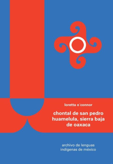 Chontal de San Pedro Huamelula, Sierra baja de Oaxaca