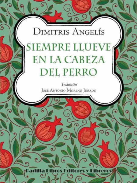 Siempre llueve en la cabeza del perro