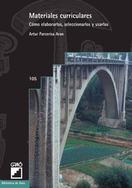 Materiales curriculares:Cómo elaborarlos, seleccionarlos y usarlos