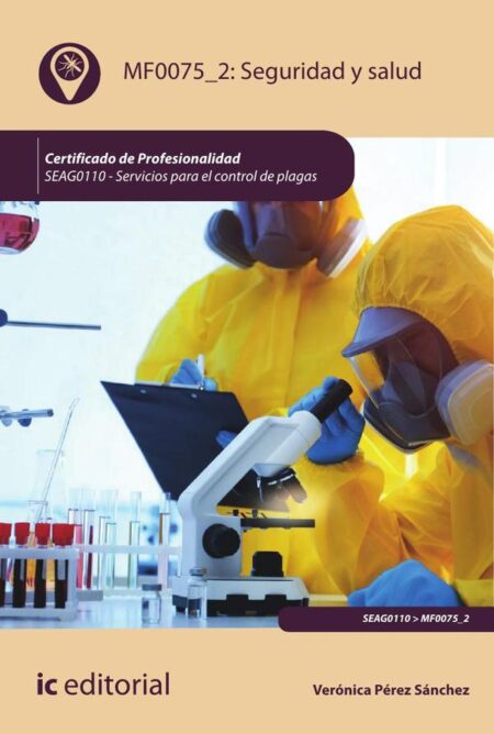 Seguridad y salud. SEAG0110 - Servicios para el control de plagas