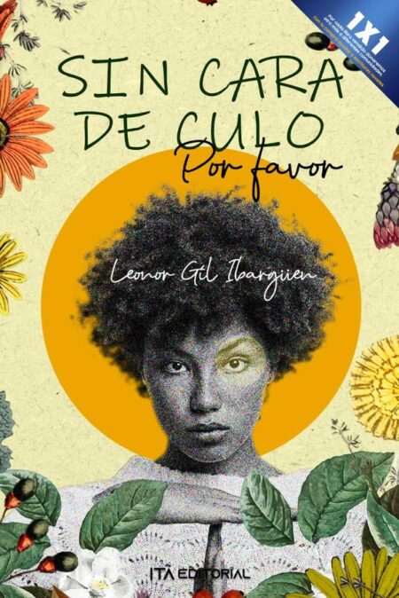 Sin cara de culo, por favor:A pulso y sudor