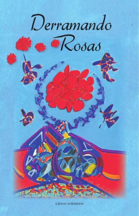Derramando Rosas