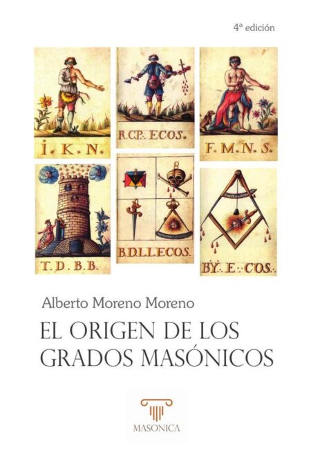 El origen de los grados masónicos