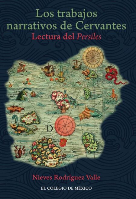 Los trabajos narrativos de Cervantes.:Lectura del Persiles