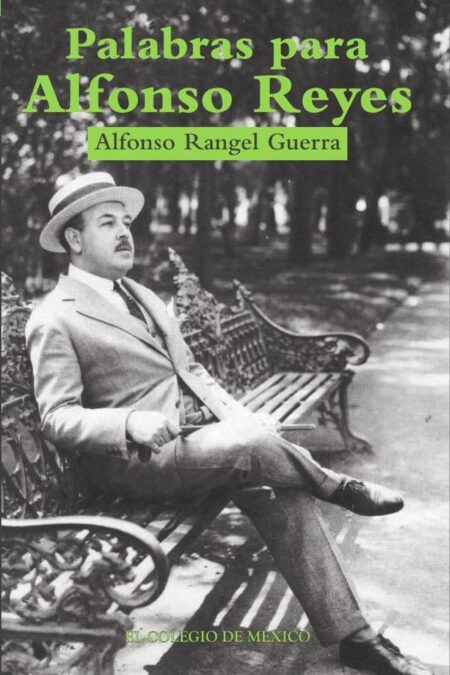 Palabras para Alfonso Reyes