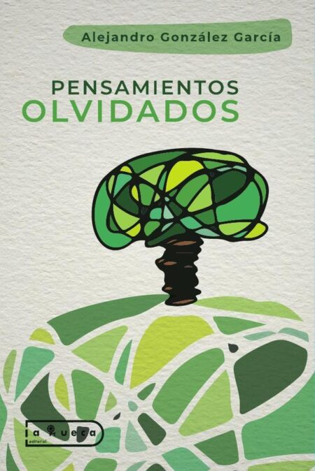 Los pensamientos olvidados
