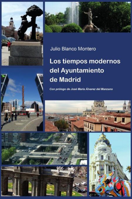 Los tiempos modernos del Ayuntamiento de Madrid