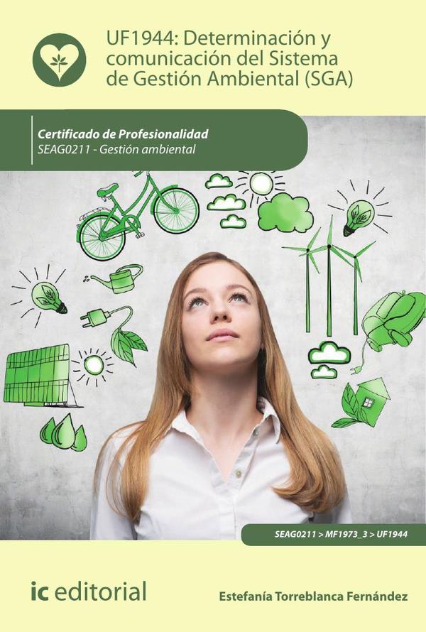 Determinación y comunicación del Sistema de Gestión Ambiental (SGA). SEAG0211 - Gestión ambiental