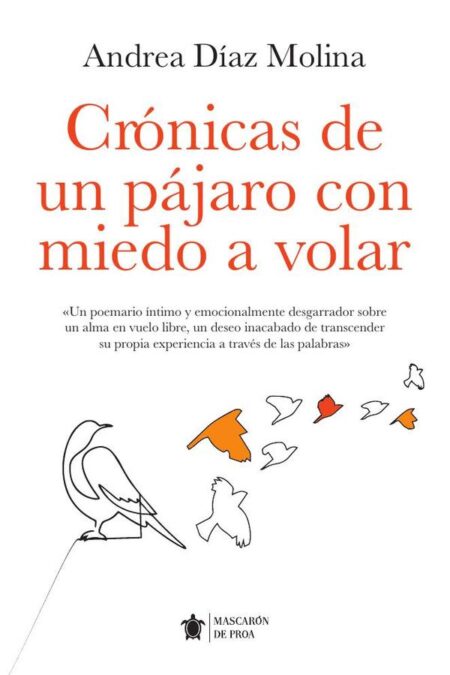 Crónicas de un pájaro con miedo a volar