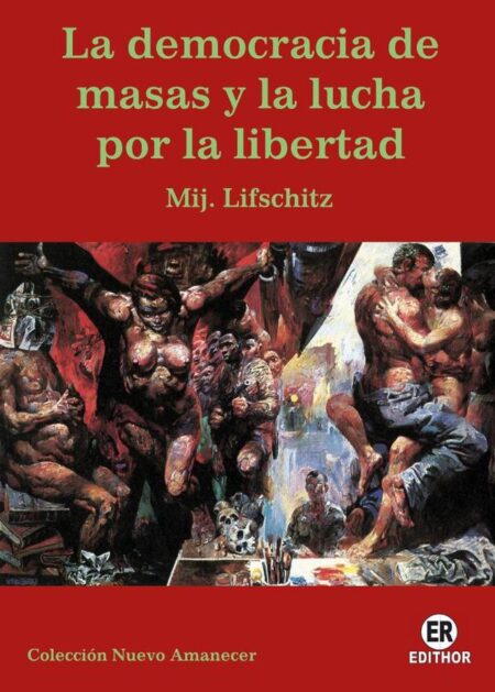 La democracia de masas y la lucha por la libertad