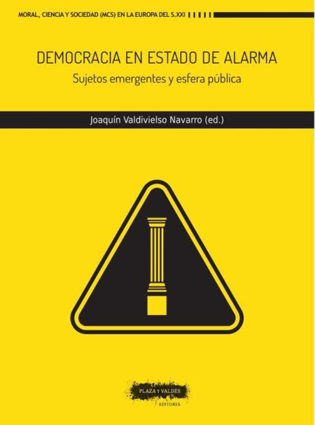 Democracia en estado de alarma:Sujetos emergentes y esfera pública
