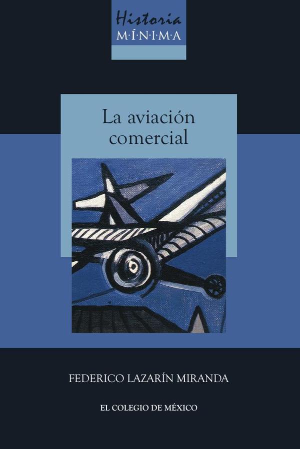 Historia mínima de la aviación comercial