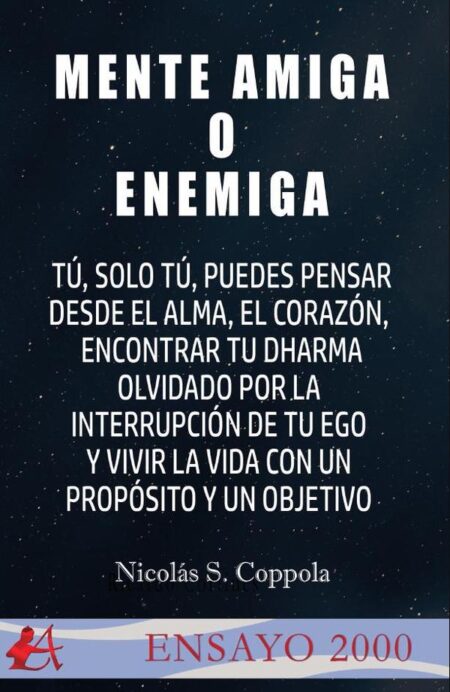 Mente amiga o enemiga