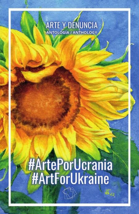 #ArtePorUcrania / #ArtForUkraine:Antología / Anthology