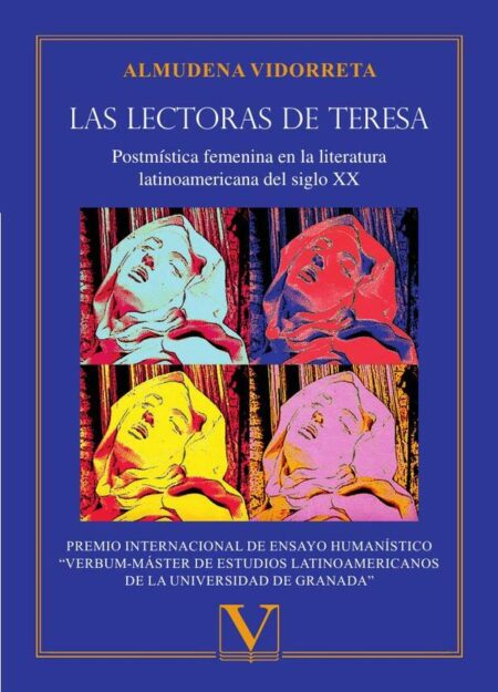 Las lectoras de Teresa:Postmística femenina en la literatura latinoamericana del siglo XX